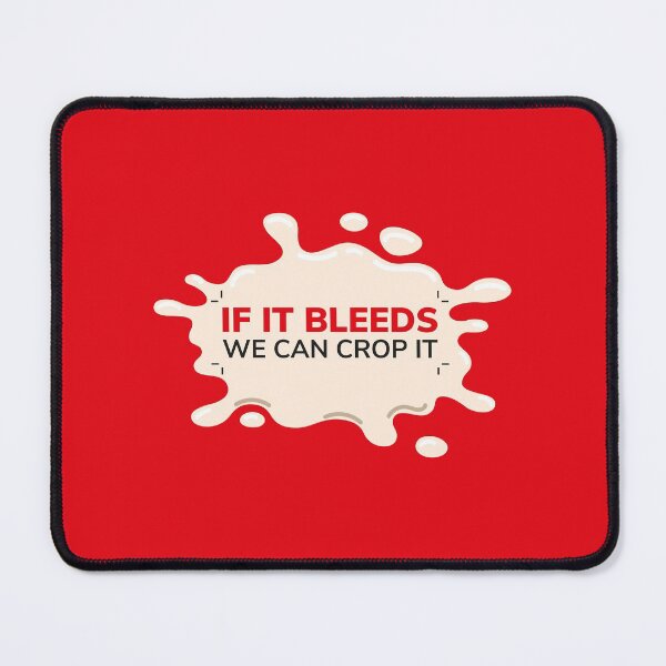 Item preview, If it bleeds we can crop it | Designer humor designed and sold by projectpima.