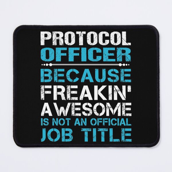Item preview, Protocol Officer T Shirt - Freaking Awesome Job Gift Item Tee designed and sold by oetate4774.
