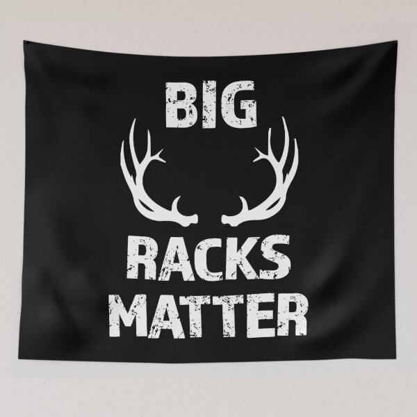 Item preview, Big Racks Matter funny Deer Buck Hunting designed and sold by richardmatthew.
