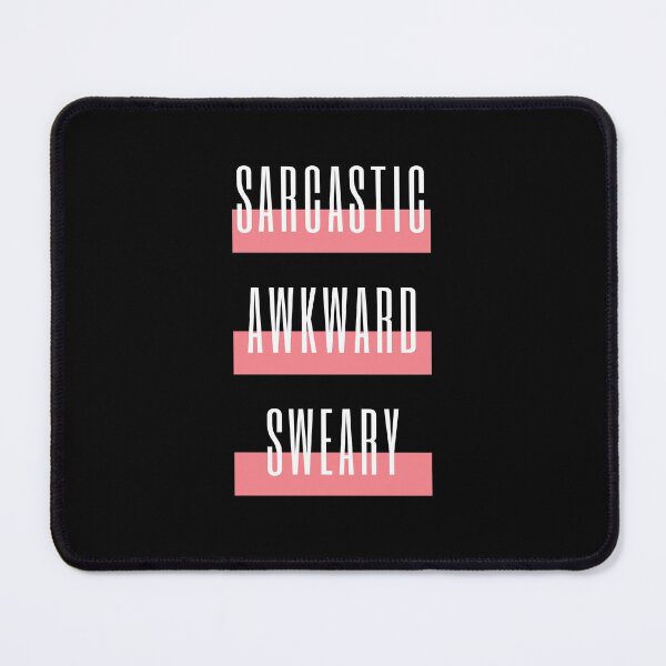 Item preview, Sarcastic Awkward Sweary, Funny Sarcastic Quote designed and sold by ladylaughprints.