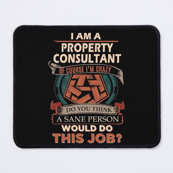 Item preview, Property Consultant T Shirt - Sane Person Job Gift Item Tee designed and sold by vonnie38uo.