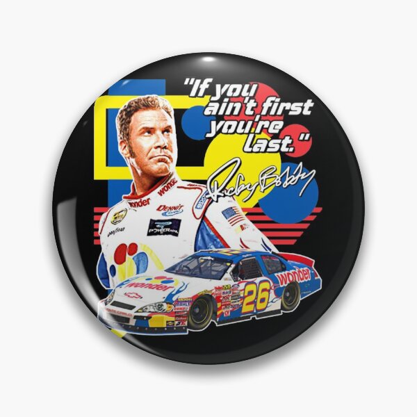 Item preview, Ricky Bobby // If You Ain't First You're Last Racing Design  designed and sold by Keviesa19.