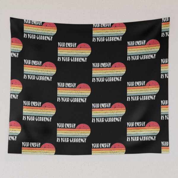Item preview, Your Energy Is Your Currency Retro Vintage designed and sold by Rosartistshop.