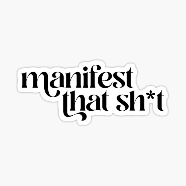 Artikel-Vorschau von manifestiere diese Scheiße, designt und verkauft von Ashi17.