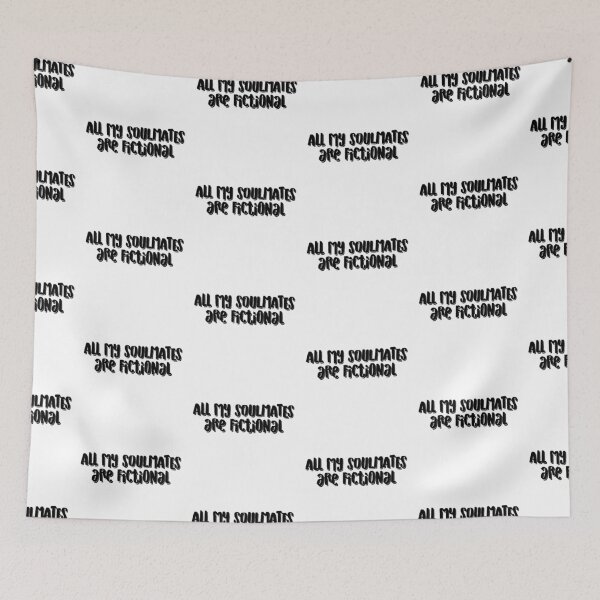 Item preview, All My Soulmates Are Fictional :( designed and sold by Shea Sketches.