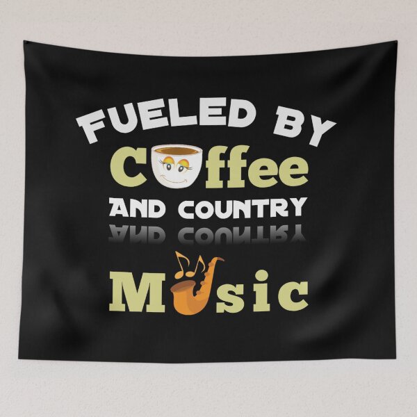 Item preview, Fueled By Coffee And Country Music - Coffee Quotes designed and sold by Delandor.