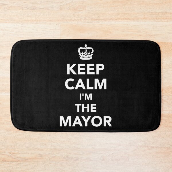 Item preview, Keep calm I'm the mayor designed and sold by andrewbrian.