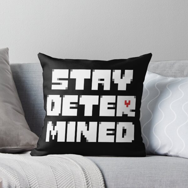 Item preview, Stay Determined designed and sold by Bismuth83.