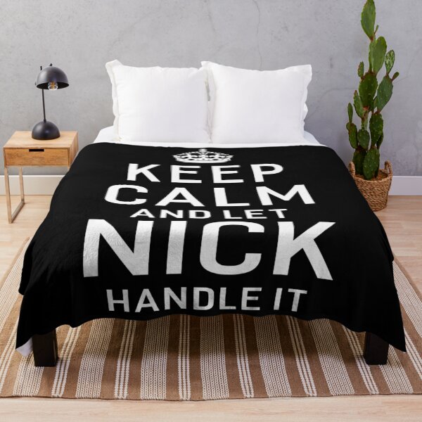Item preview, Keep Calm And Let Nick Handle It designed and sold by andrewbrian.