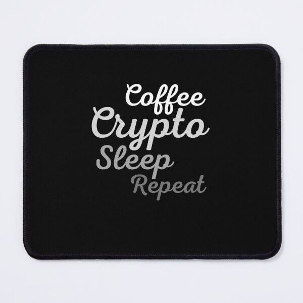 Item preview, Coffee Crypto Sleep Repeat - Coffee Lover designed and sold by Promedia.