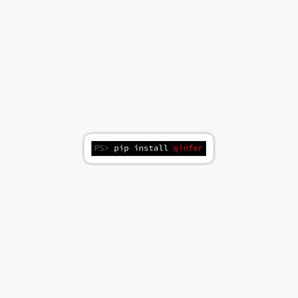 pip install qinfer [Windows / PowerShell] Sticker