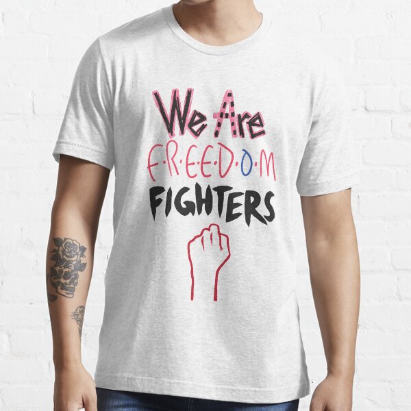 freedom fighter tshirt