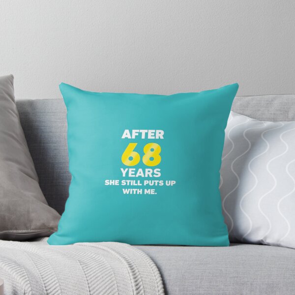Item preview, After 68 Years She Still Puts Up With Me. designed and sold by AlwaysAwesome.