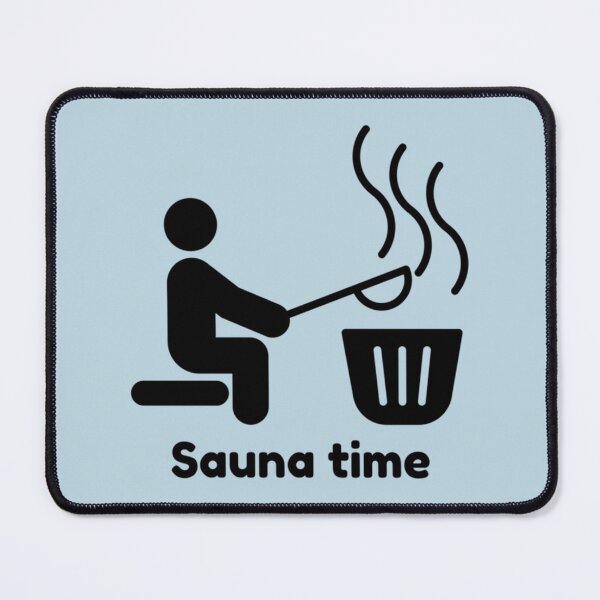 Item preview, Sauna time   designed and sold by OgeesWorldS.