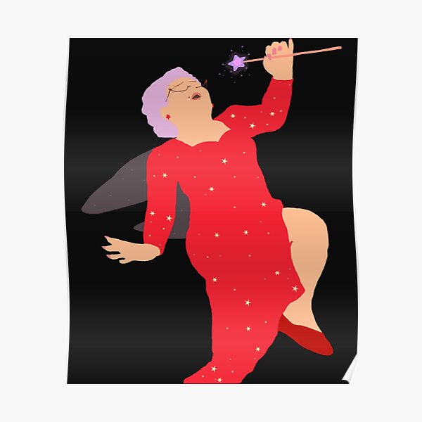 Shrek Fairy Godmother I Need A Hero "Fairy Godmother _I Need A Hero_ Simple (Shrek) " Poster by