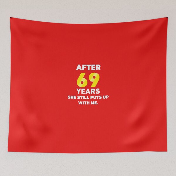 Item preview, After 69 Years She Still Puts Up With Me. designed and sold by AlwaysAwesome.