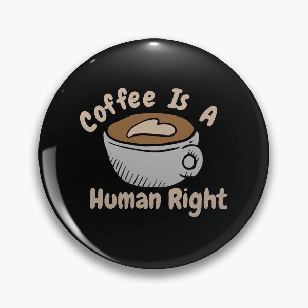 Item preview,  Coffee Is A Human Right 3 designed and sold by Nesro34.