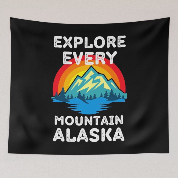 Item preview, Explore Every Mountain In Alaska Poster designed and sold by RGRamsey.