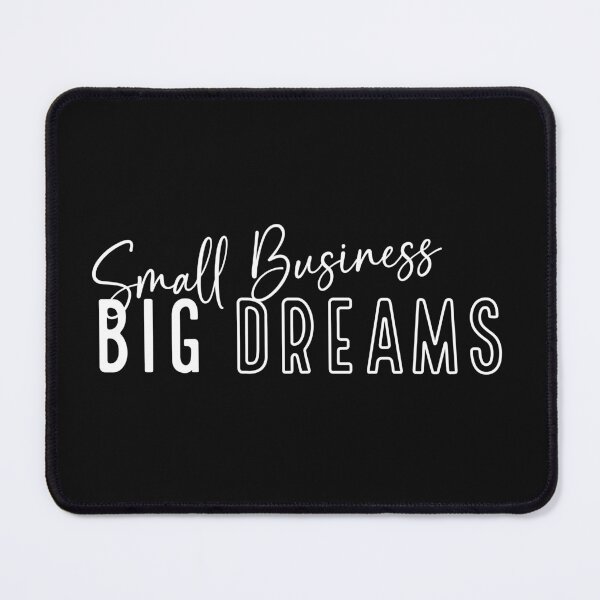 Item preview, small business big dreams designed and sold by Ashi17.