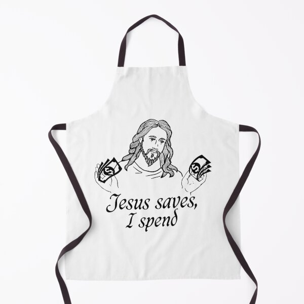 Item preview, jesus saves i spend designed and sold by Zeeprint ★★★★★.
