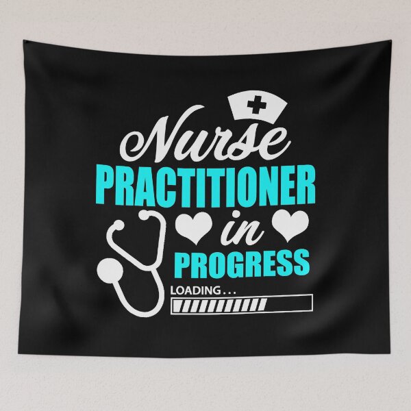 Item preview, Nurse Practitioner In Progress Loading designed and sold by ryanbrian.