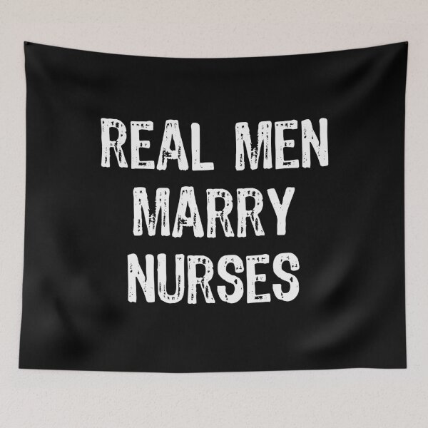 Item preview, Real Men Marry Nurses designed and sold by ryanbrian.