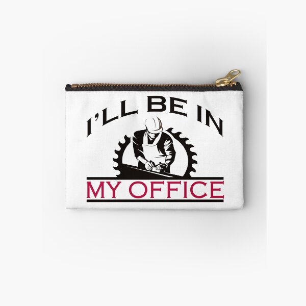 Item preview, i'll be in my office woodworking woodworker designed and sold by ibra2712.