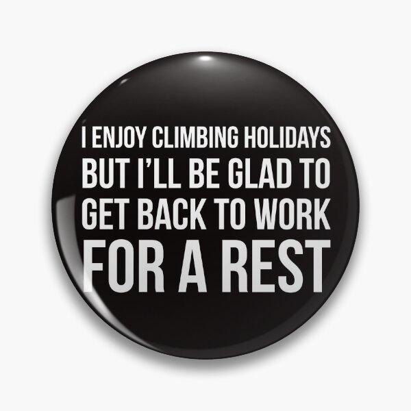 Item preview, Climbing Holidays designed and sold by Slogans4u.