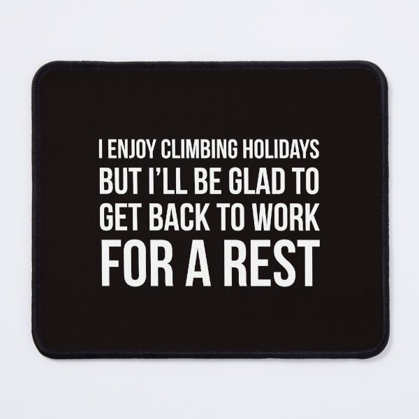 Item preview, Climbing Holidays designed and sold by Slogans4u.