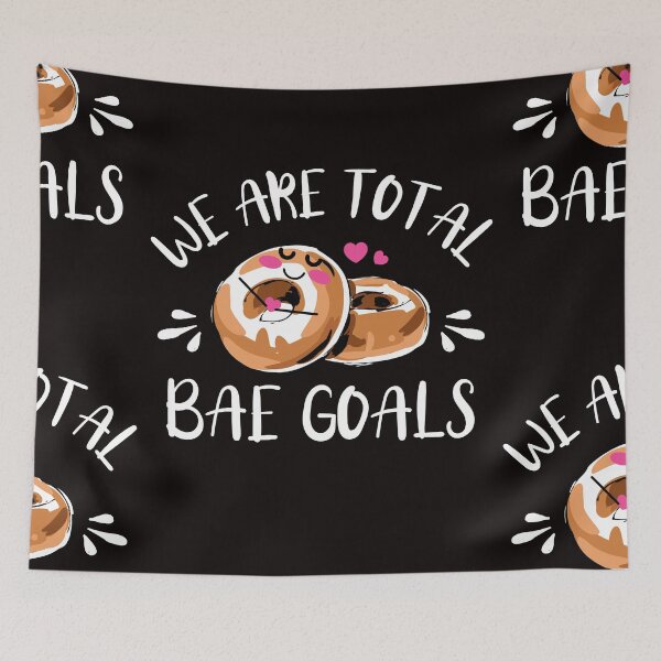 Item preview, We are total bae goals Bagels funny Bae Goals designed and sold by DesignByMai.