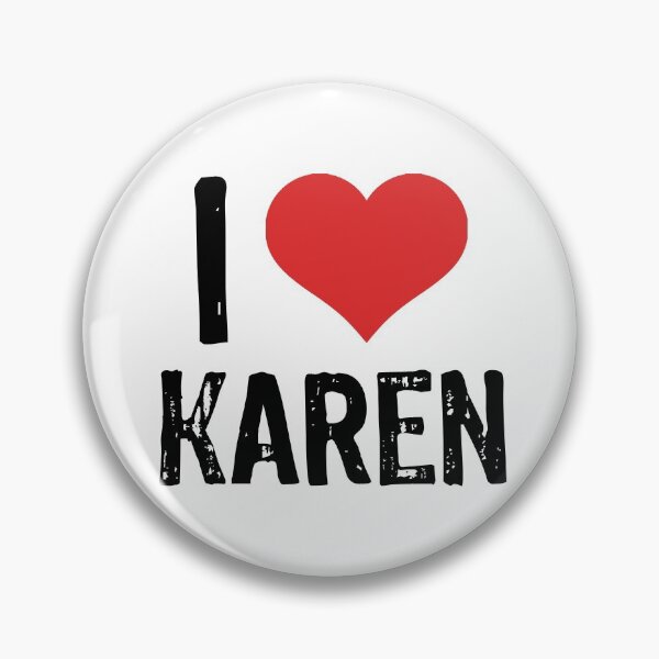 Item preview, I Love Karen designed and sold by The "I Love Everything" Shop.