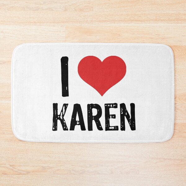 Artikelvorschau, Ich liebe Karen entworfen und verkauft von The "I Love Everything" Shop.
