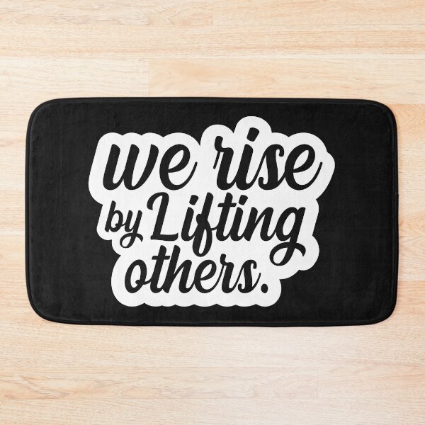 Item preview, We Rise By Lifting Others designed and sold by Ashi17.