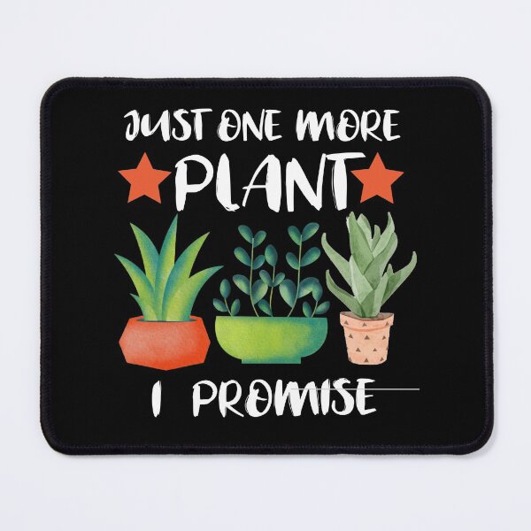 Item preview, Just one more Plant i promise designed and sold by Hussain Shirts.