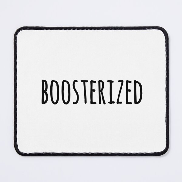 Item preview, Boosterized Got My Vaccine designed and sold by gillys.