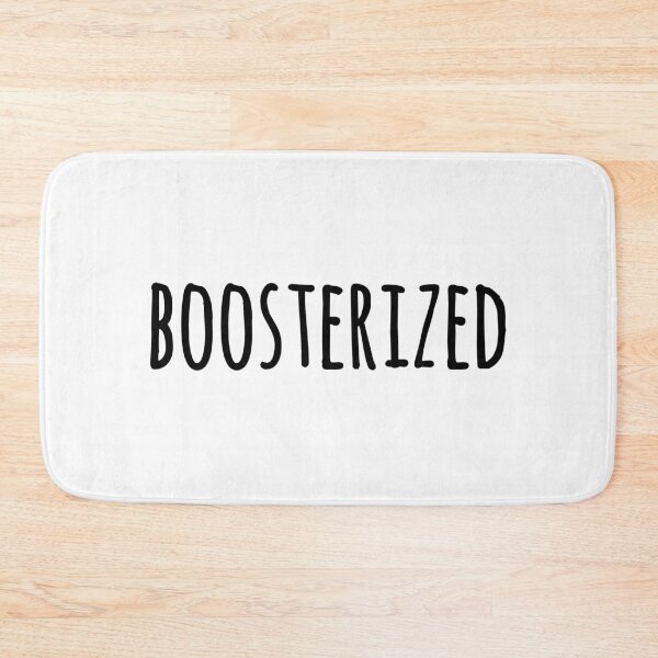 Item preview, Boosterized Got My Vaccine designed and sold by gillys.