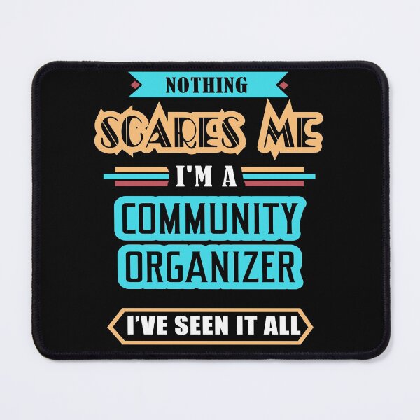Item preview, Community Organizer Nothing Scares Me designed and sold by GoldStarling.