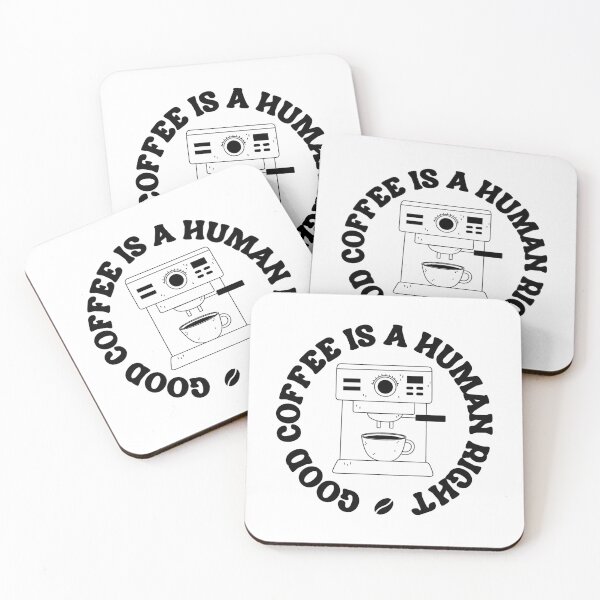 Item preview, Good Coffee Is A Human Right, Espresso Machine, Black designed and sold by anghelapparel.