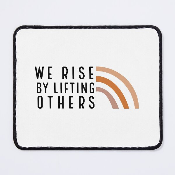 Item preview, We Rise By Lifting Others designed and sold by Ashi17.
