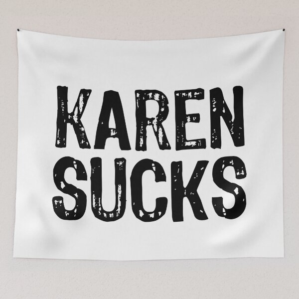 Item preview, Karen Sucks designed and sold by The "I Love Everything" Shop.