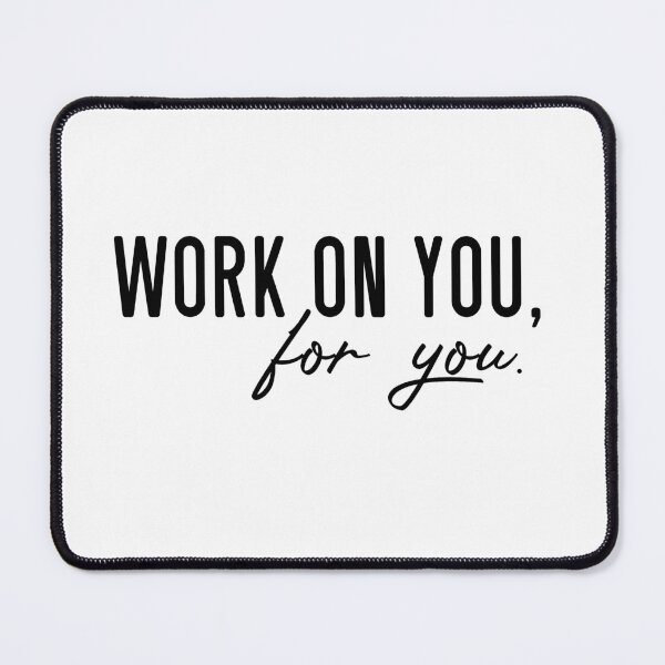 Item preview, Work on you, for you designed and sold by Ashi17.