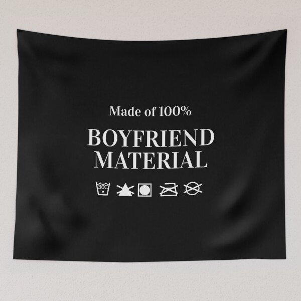 Item preview, Boyfriend Material Friend Funny Relationship Joke designed and sold by CreatDifference.