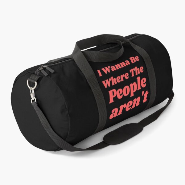 Item preview, I Wanna Be Where The People Aren't designed and sold by Sadil.