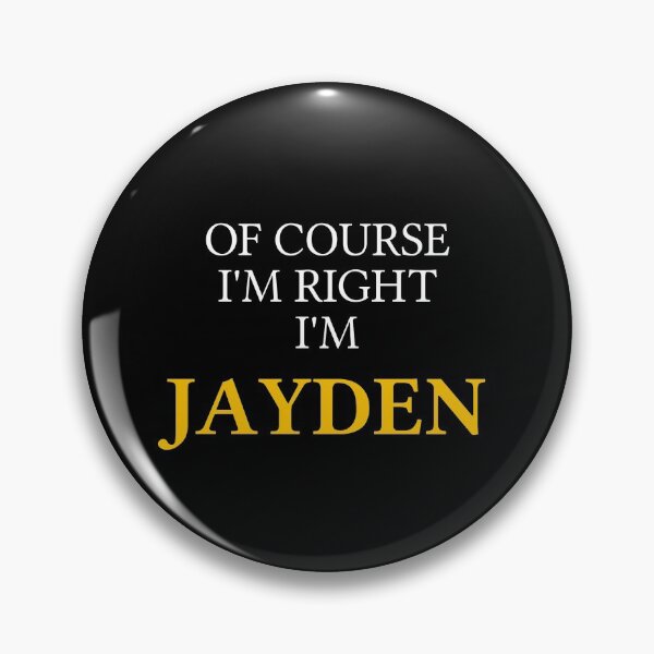Item preview, Of course I'm right I'm Jayden	 designed and sold by mugify.