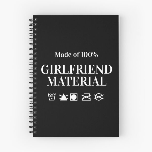 Item preview, Girlfriend Material Funny Single Relationship Joke designed and sold by CreatDifference.