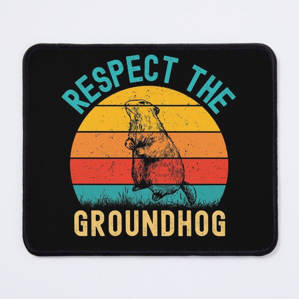 Item preview, Respect The Groundhog (Happy Groundhog Day) designed and sold by i-longmanshop.
