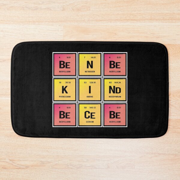 Item preview, Be Nice Be Kind - Periodic Table of Elements designed and sold by Distrowlinc.
