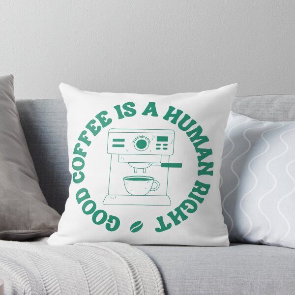 Item preview, Good Coffee Is A Human Right, Espresso Machine, Green designed and sold by anghelapparel.