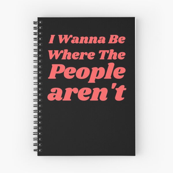 Item preview, I Wanna Be Where The People Aren't designed and sold by Sadil.