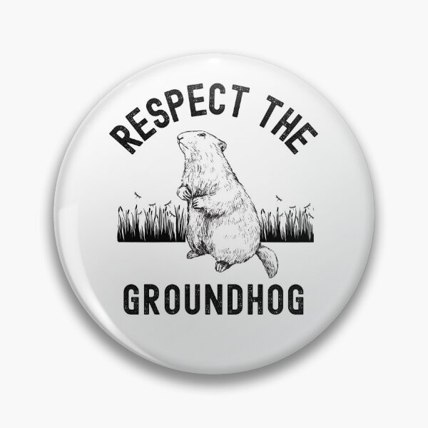 Item preview, Respect The Groundhog (Happy Groundhog Day) designed and sold by i-longmanshop.